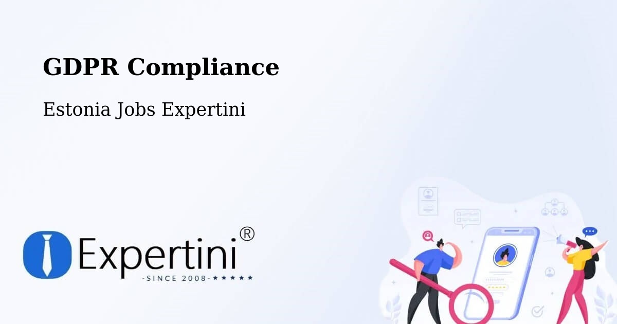 EU GDPR Compliance Statement – Estonia - Estonia Jobs Expertini